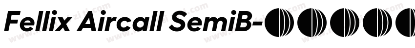 Fellix Aircall SemiB字体转换
